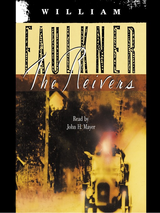 Title details for The Reivers by William Faulkner - Available